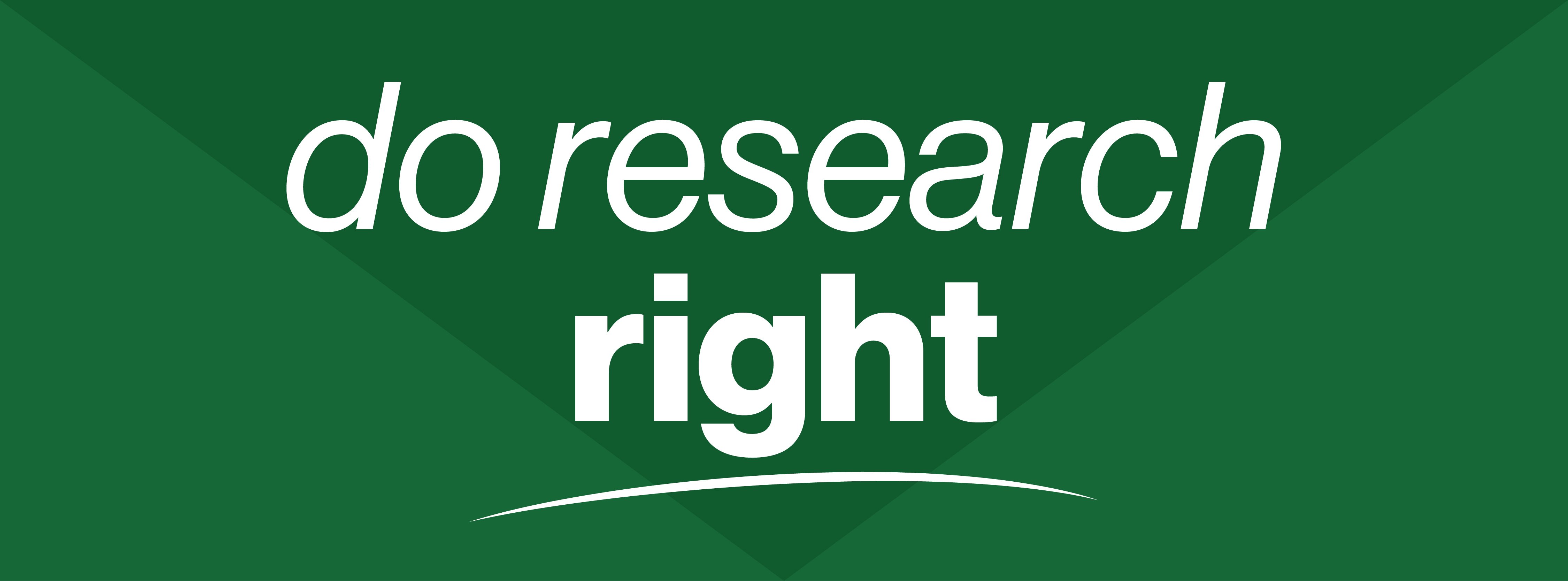 Two-tone green background. Text reads "Do research right"