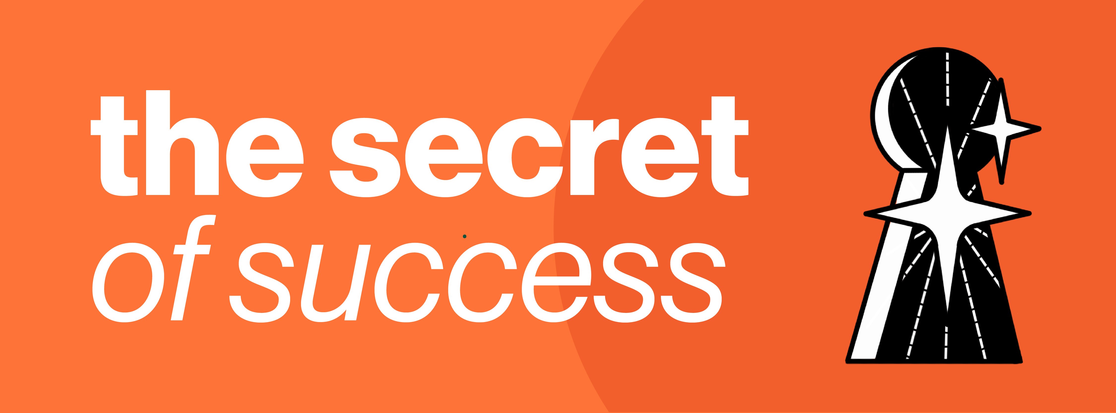 Illustration of a keyhole with sparkles around it. Text reads "the secret of success." Orange background