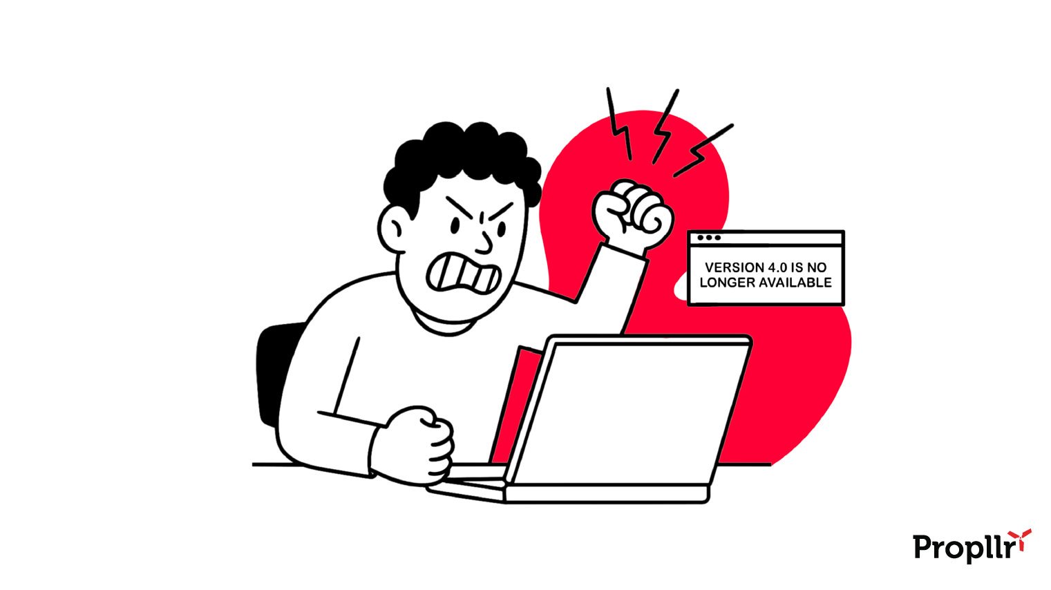 Cartoon of an angry man raising his fist at a laptop. Pop-up message says "Version 4.0 is no longer available."