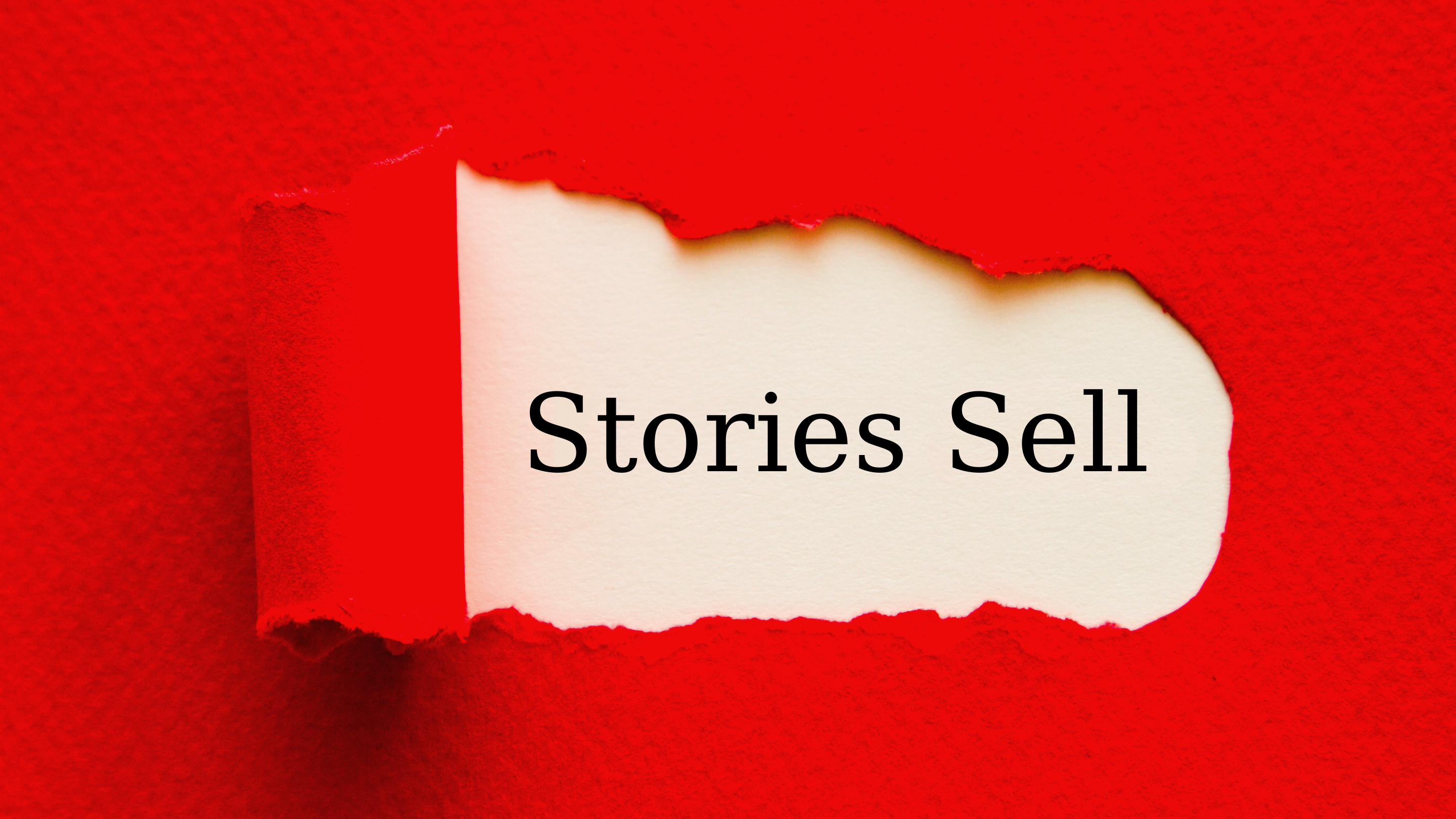 4 Stories That Sell
